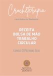 CrochêTerapia – Volume III - Receita bolsa de mão trabalho circular - Conto o Patinho Feio