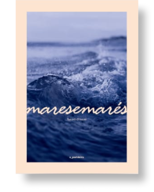 Mares e marés de Ionara Oliveira