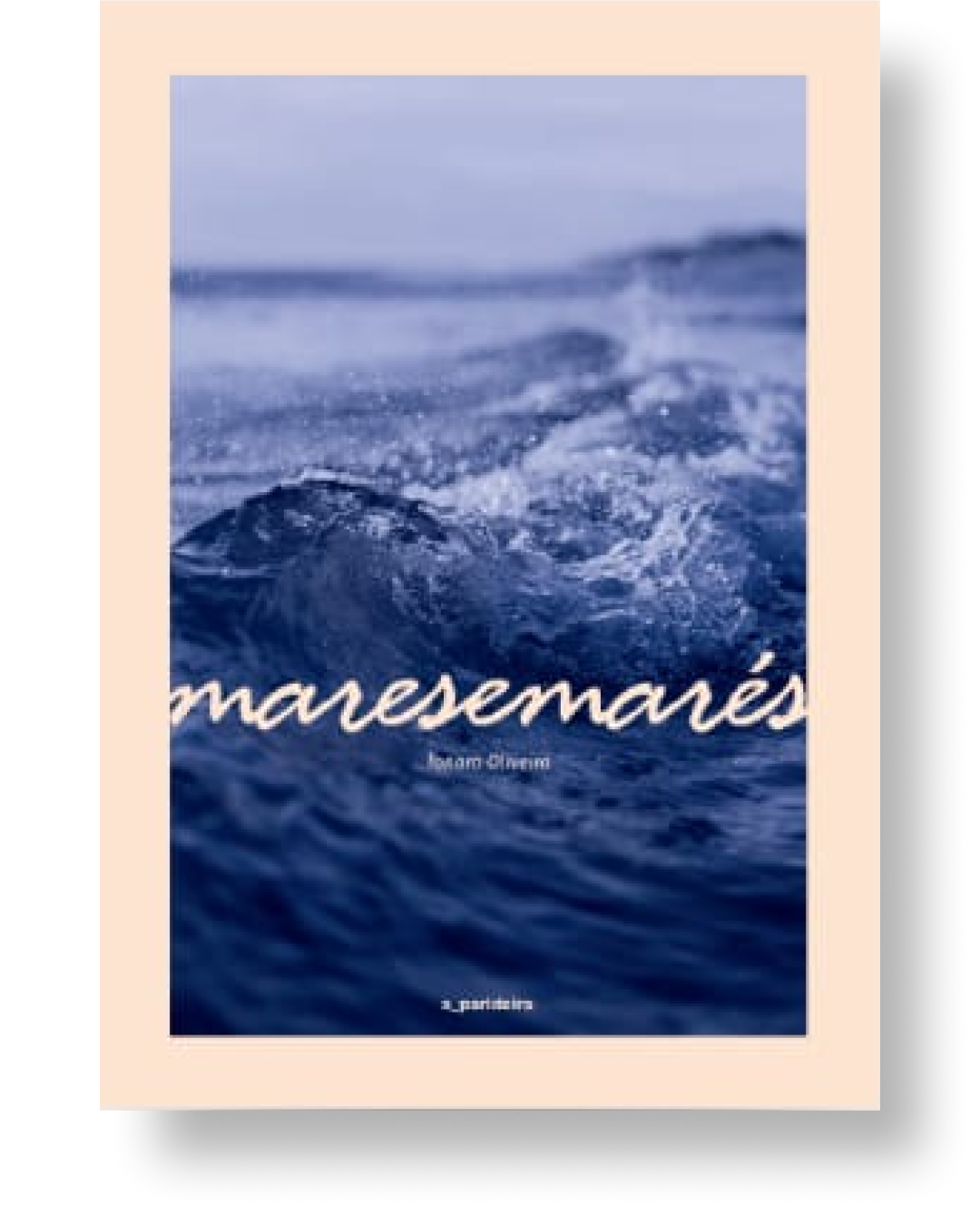 Mares e marés de Ionara Oliveira